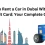 Rent A Car In Dubai Without A Credit Card