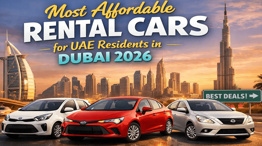 Most Affordable Rental Cars for UAE Residents in Dubai 2026